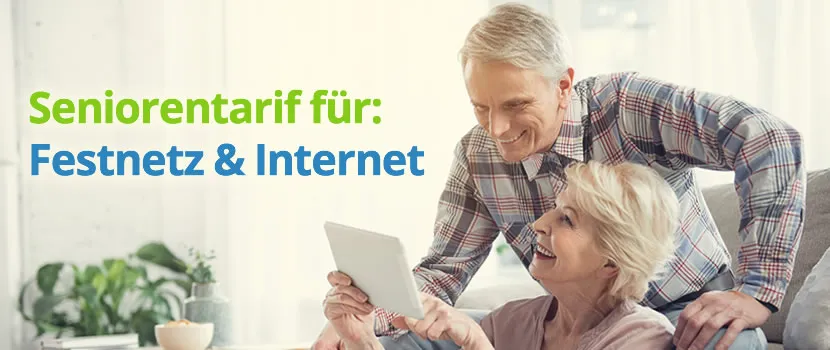 Seniorentarif für Festnetz & Internet