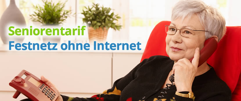 Festnetz für Senioren ohne Internet